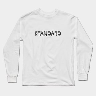 double standard Long Sleeve T-Shirt